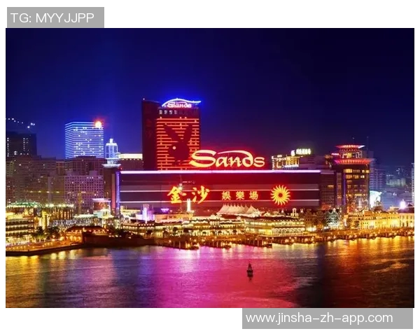国际sands金沙娱乐-国际Sands金沙娱乐，全球娱乐产业的璀璨明珠-国际sands金沙娱乐